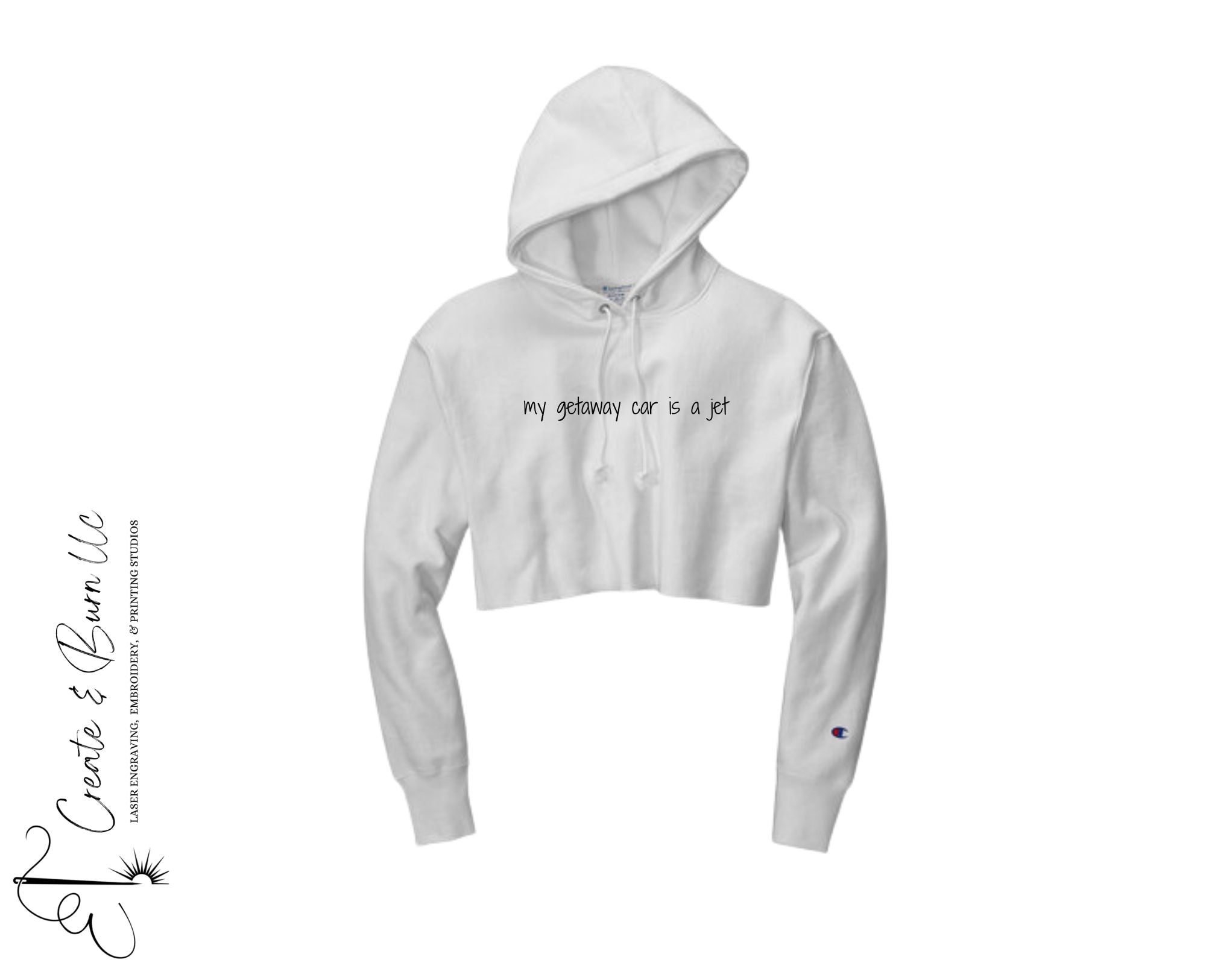 My Getaway Car is a Jet  - Champion  ®   Women's Reverse Weave  ®   Cropped Cut-Off Hooded Sweatshirt RW01W