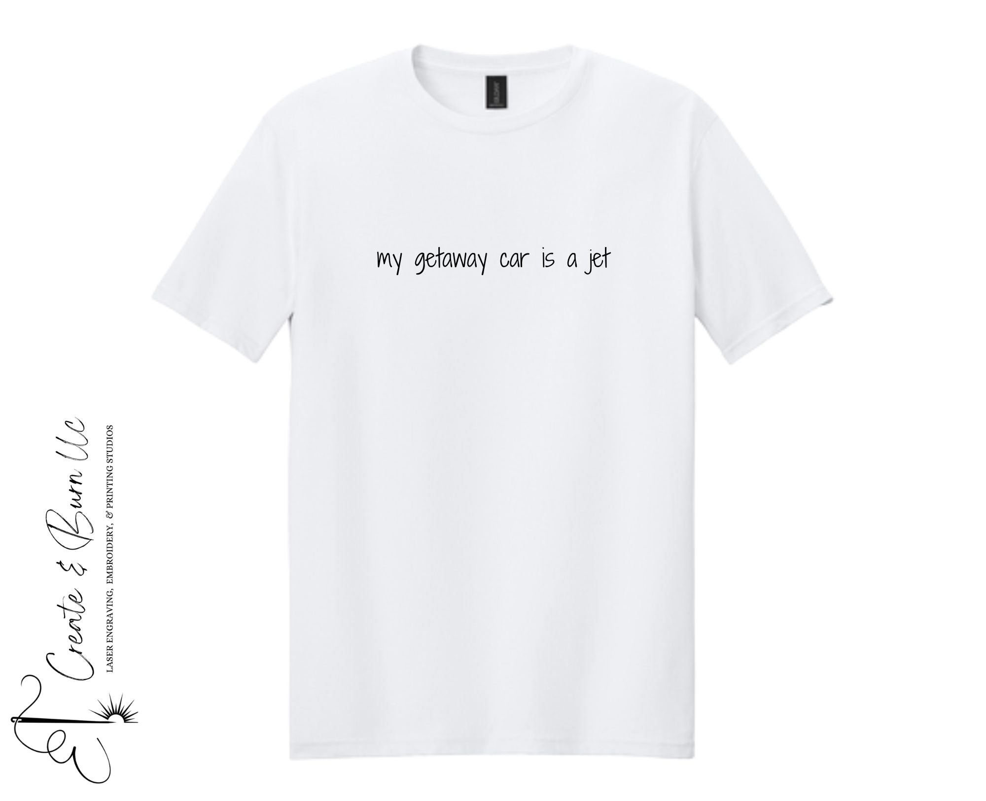 My Getaway Car is a Jet - Unisex Softstyle® T-Shirt
